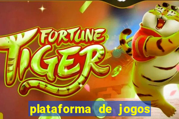 plataforma de jogos de ganhar dinheiro